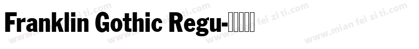Franklin Gothic Regu字体转换